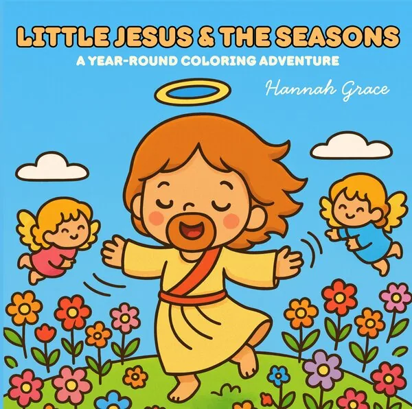 Little Jesus and the Seasons
